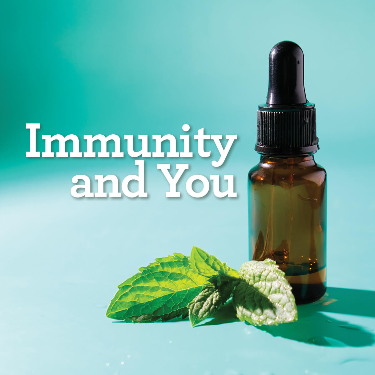 Immunity and You